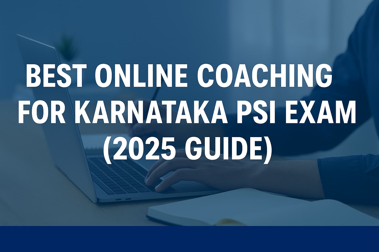 Karnataka PSI Exam 2025 – Best Online Coaching Guide