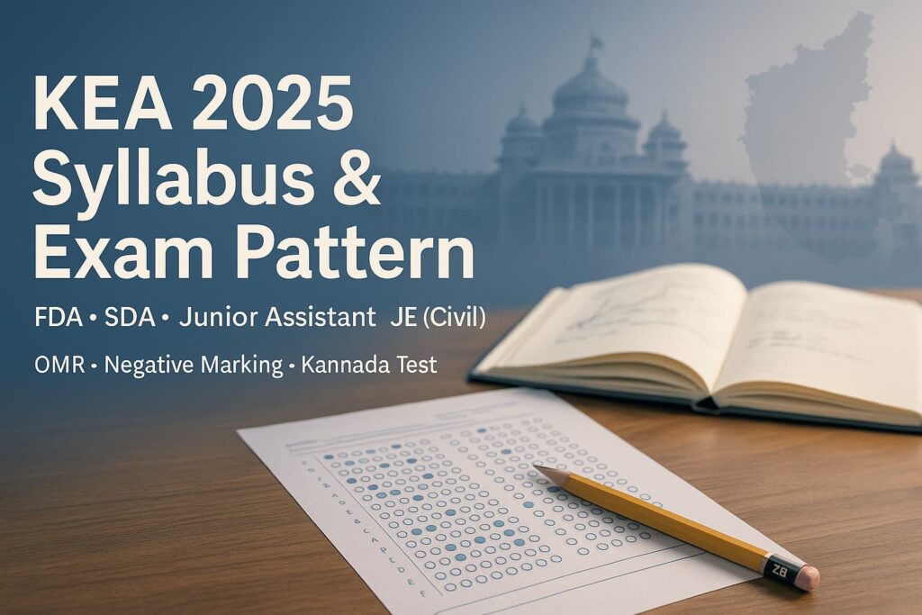 KEA 2025 syllabus & exam pattern — FDA, SDA, Junior Assistant, JE (Civil); OMR sheet with pencil and an open notebook on a desk.