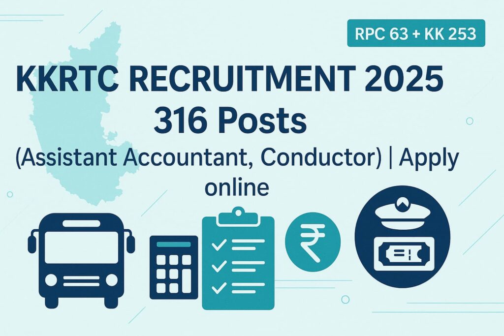 KKRTC Recruitment 2025 — 316 Posts (Assistant Accountant, Conductor). Apply online via KEA; clean landscape banner with bus icon, clipboard, rupee symbol, and call-to-action