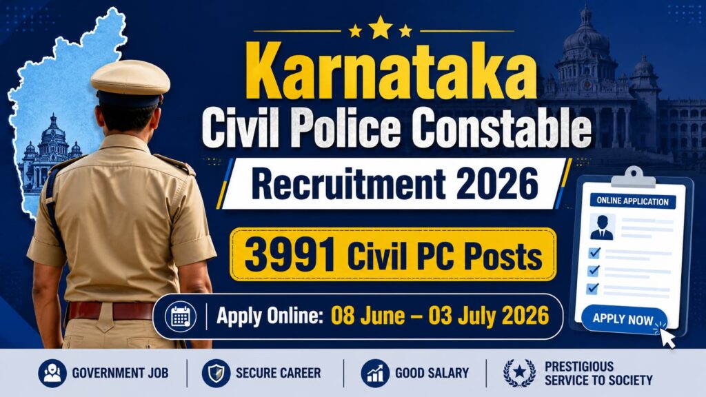 Karnataka Civil Police Constable Recruitment 2026 for 3991 Civil PC posts